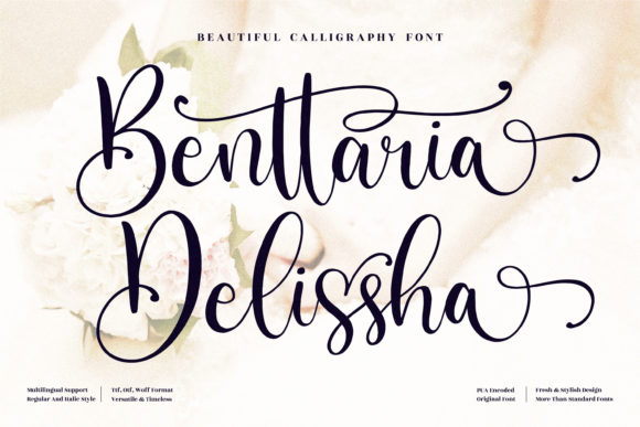 Benttaria Delissha: A Romantic Script Font That Earns Attention