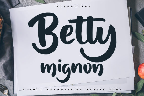 Betty Mignon: A Bold Handwritten Font for Campaign Headlines