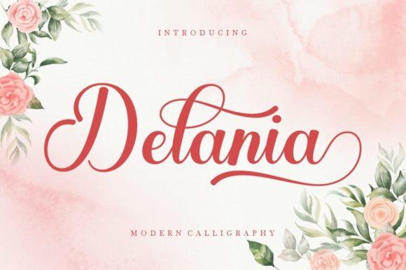 Delania: A Sweet Script Font for Editorial Warmth