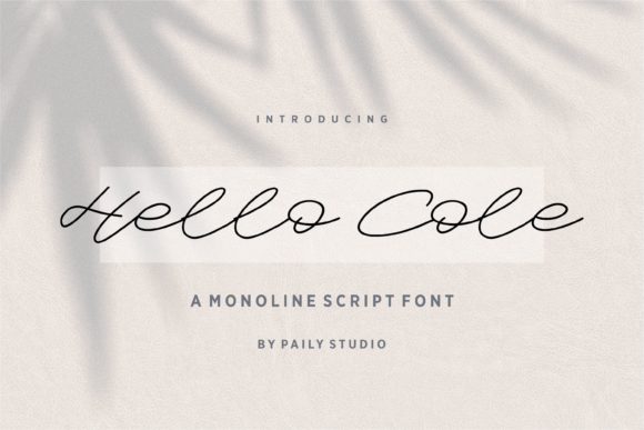 Hello Cole: A Script Font for Stronger Brand Communication