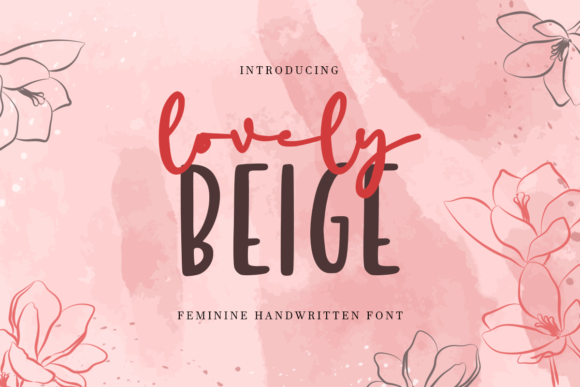 Lovely Beige: A Warm, Editorial Script Font for Modern Publishing
